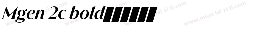 Mgen 2c bold字体转换
